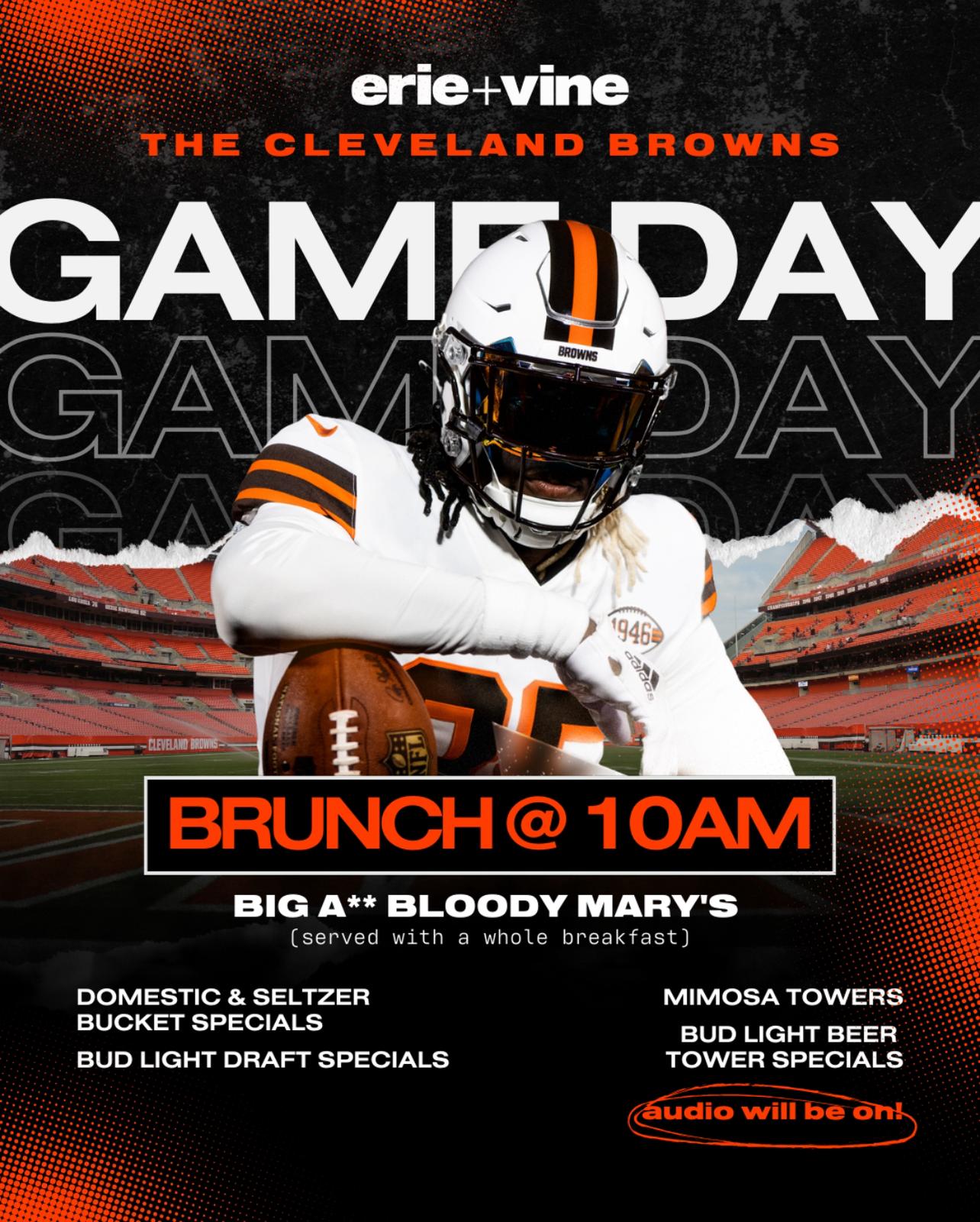 Cleveland Browns game day at Erie + Vine with 10AM brunch, Bloody Marys, and drink specials in downtown Willoughby, Ohio